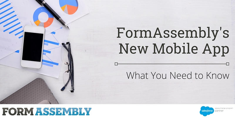 FormAssembly’s New Mobile App: What You Need to Know
