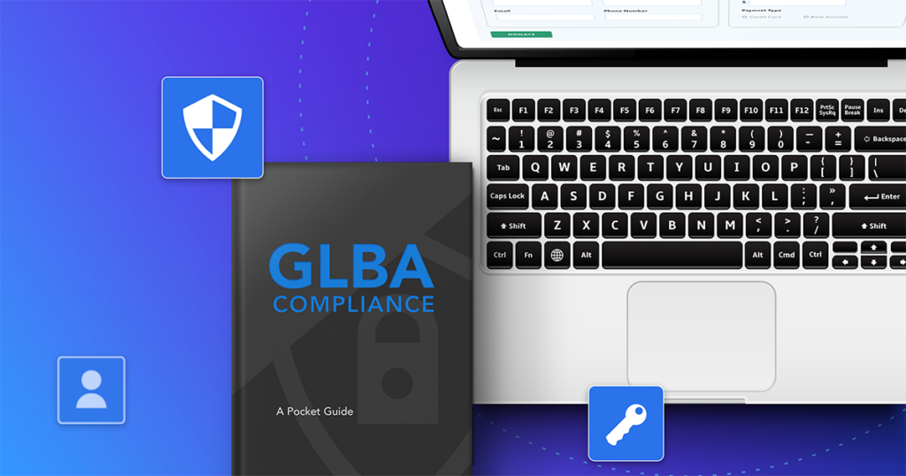 GLBA Compliance: A Pocket Guide to Safeguard Rules